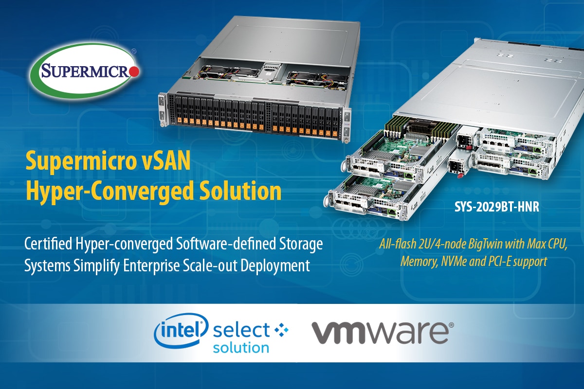 Supermicro VMWare vSAN Hyper-Converged Appliance Supermicro VMWare vSAN Hyper-Converged Appliance